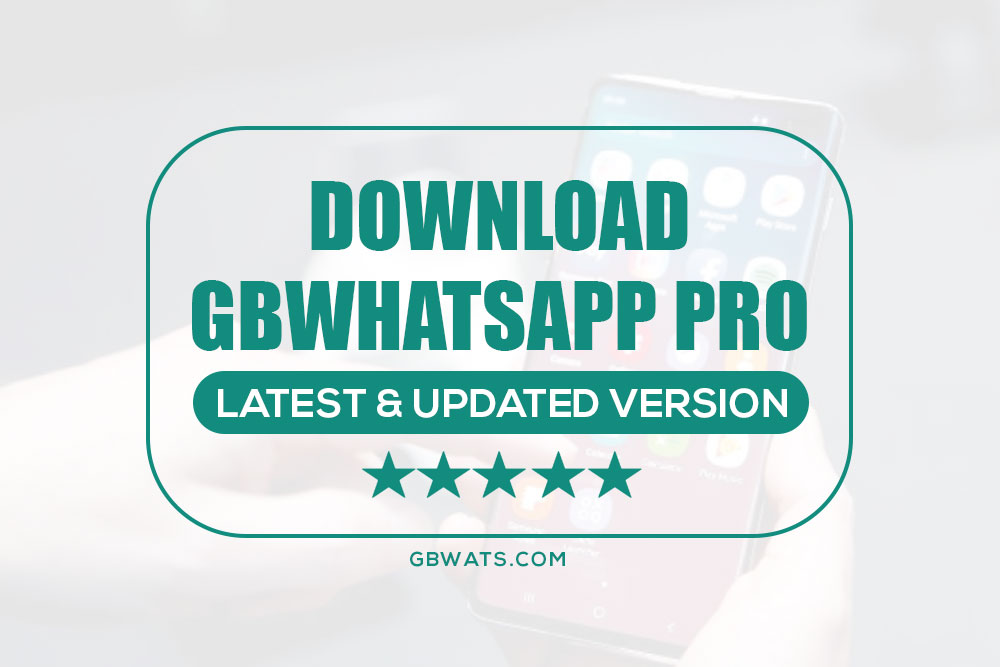 GBWhatsApp Pro APK Download Latest Version 2022 (Updated)